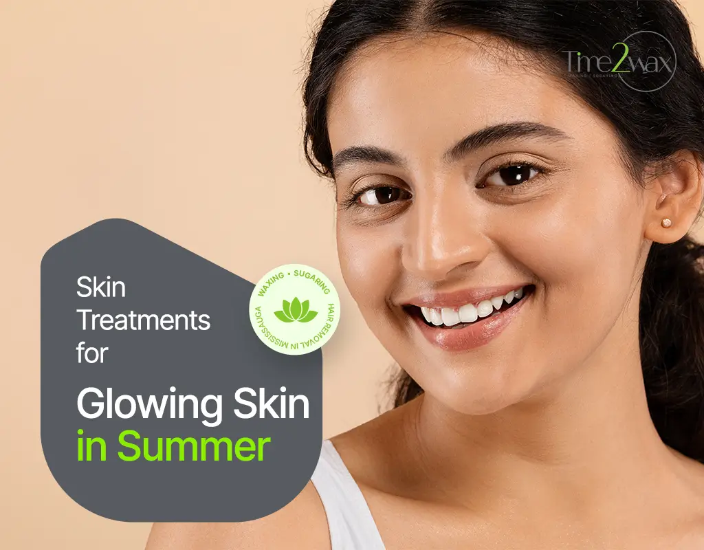 Best Skin Treatments for Glowing Skin in Summer
