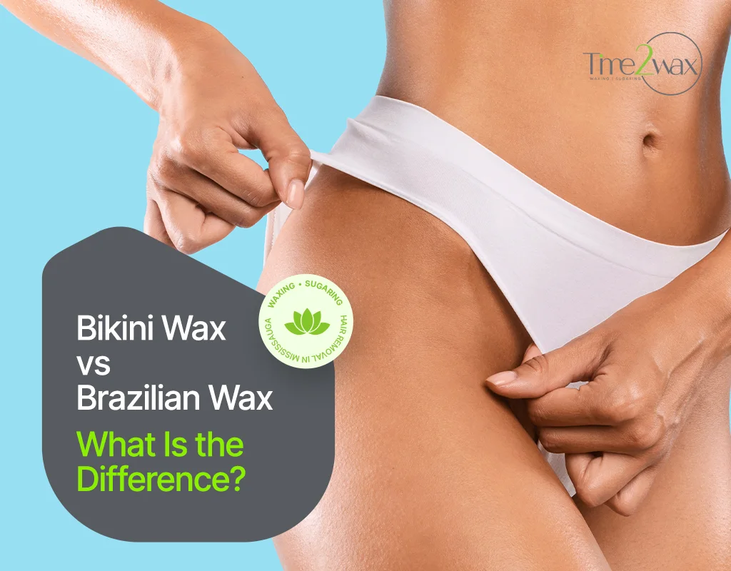 Bikini Wax vs Brazilian Wax